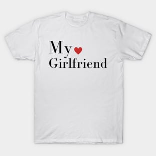 My love Girlfriend T-Shirt